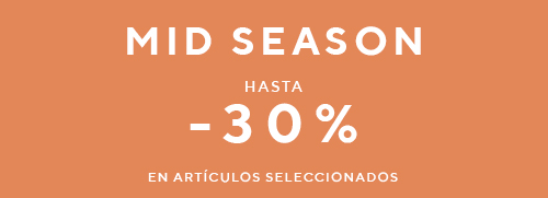 Mid Season. Up to -30%. In selected articles